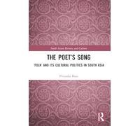 The Poet’s Song: 'Folk' and its Cultural Politics in South Asia (South Asian History and Culture)