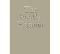 The Poet’s Weekly, Monthly & Yearly Planner: A Dark Academia Manuscript Journal for Writers & Creatives | Vintage Aesthetic with Goal Tracking, Lyrical Prompts, and Monthly Manifestos