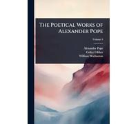 The Poetical Works of Alexander Pope