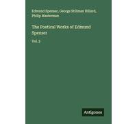 The Poetical Works of Edmund Spenser: Vol. 3