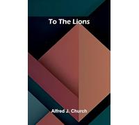 The Poetical Works of Henry Kirk White With a Memoir by Sir Harris Nicolas (Edition2)