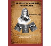 The Poetical Works of John Milton: The Complete Poetical Works of England’s Epic Genius - Including Paradise Lost with Fifty Engravings by Gustave Doré