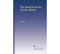 The poetical works of John Milton: Volume 3
