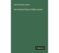The Poetical Works of Miss Landon