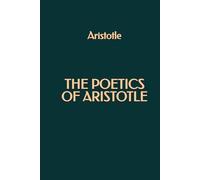 The Poetics of Aristotle