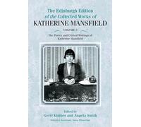 The Poetry and Critical Writings of Katherine Mansfield: 3 (The Edinburgh Edition of the Collected Works of Katherine Mansfield)
