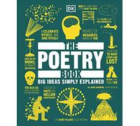 The Poetry Book: Big Ideas Simply Explained (DK Big Ideas)
