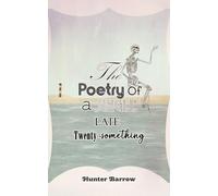 The Poetry of a Single Late Twenty-Something