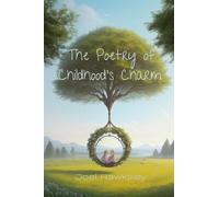 The Poetry of Childhood's Charm