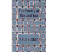 The Poetry of Gin and Tea