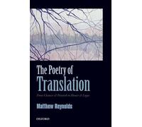 The Poetry of Translation: From Chaucer Petrarch to Homer & Logue