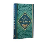 The Poetry of W. B. Yeats (Arcturus Slipcased Classics) | W. B. Yeats
