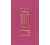 The Poetry Pharmacy Forever: New Prescriptions to Soothe, Revive and Inspire