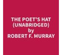 The Poets Hat (unabridged) (audiolibro)