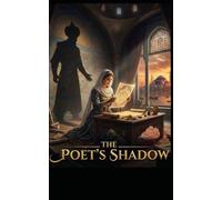 The Poet's Shadow