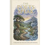 The Poets Speak.: An Anthology. In loving Memory of a Dear friend and fellow Poet Jeanette Moser. rest in peace.