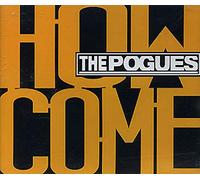 The Pogues - How Come(+3titres)