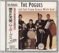 The Pogues - If I Should Fall From Grace With God