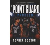 The Point Guard Problem: A College M/M Sports Romance (Iron Ridge University Romance Book 2)