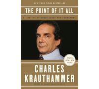 The Point of It All: A Lifetime of Great Loves and Endeavors