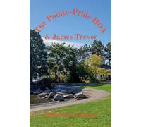 The Pointe-Pride Lake HOA & James Trevor