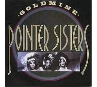 The Pointer Sisters - Goldmine (1986, UK) / Vinyl single [Vinyl-Single 7'']