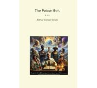 The Poison Belt (Classic Books)