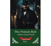 The Poison Belt Timeless Classics