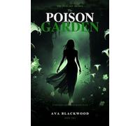 The Poison Garden (The Ossuary Brides)