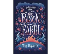 The Poison of the Earth (Spirit Bound)