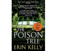 The Poison Tree: the addictive , twisty debut psychological thriller from the million-copy bestselling author