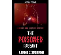 The Poisoned Pageant: 26 (The Mercy and Justice Mysteries)