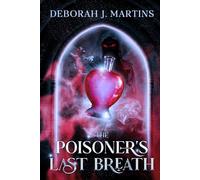 The Poisoner's Last Breath: A dark fantasy romance
