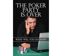 The Poker Party is Over: What Will You Do Now?