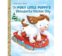 The Poky Little Puppy's Wonderful Winter Day (Little Golden Book)