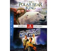 The Polar Bear King / No Place Like Home - Double Feature