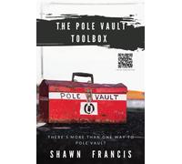 The Pole Vault Toolbox | There's More Than One Way to Pole Vault | QR code Edition