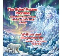 The Poles’ Frozen Promise: Bedtime Story by Voices of the Earth series