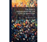 The Police Department Of The City Of New York
