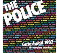 The Police - Gateshead 1982: The Complete Broadcast