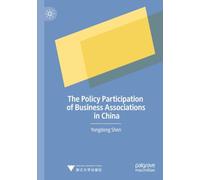 The Policy Participation of Business Associations in China
