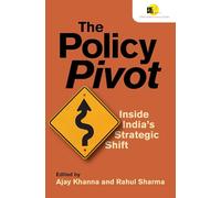 The Policy Pivot: Inside India's Strategic Shift