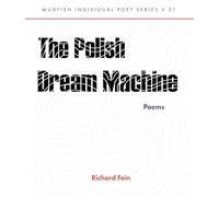The Polish Dream Machine: Mudfish Individual Poet Series #21