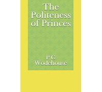 The Politeness of Princes