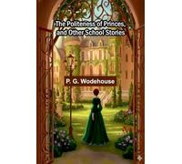The Politeness of Princes, and Other School Stories