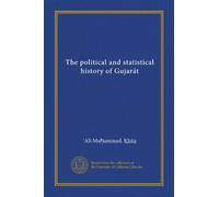 The political and statistical history of Gujarát