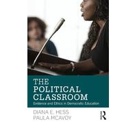 El aula política – Evidencia y ética en la educación democrática (Pensamiento social crítico)