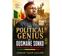 THE POLITICAL GENIUS OF OUSMANE SONKO