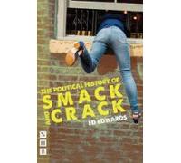 The Political History Of Smack And Crack (ebook)