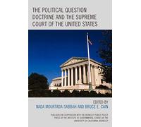 The Political Question Doctrine and the Supreme Court of the United States